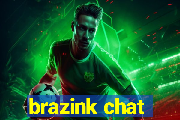 brazink chat